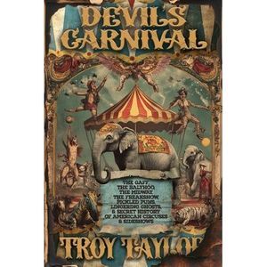 Devil's Carnival -- Troy Taylor